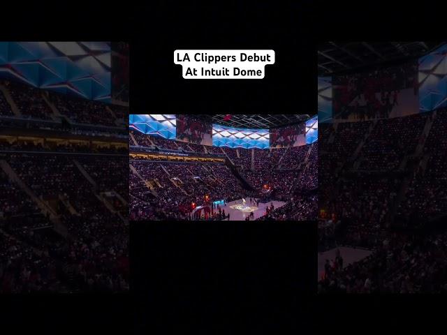 LA Clippers Debut At Intuit Dome  #shorts #nba #sports #led #shortsfeed