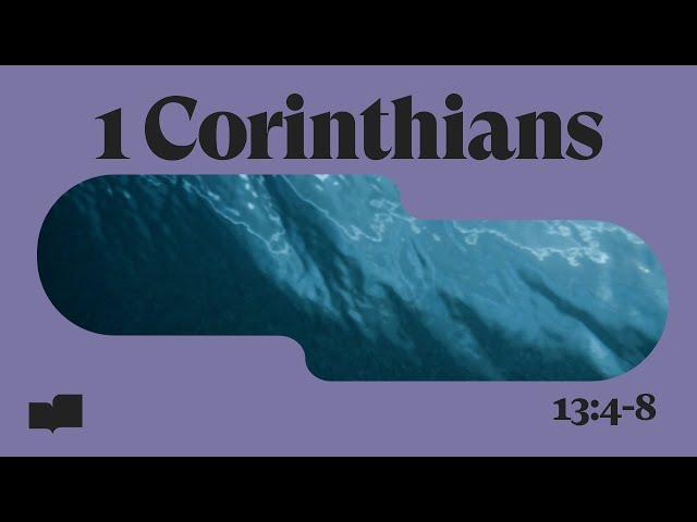 1 Corinthians 13:4-8 Lyric Video by Verses