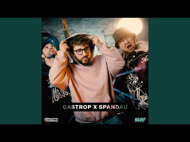 Castrop X Spandau (feat. Electric Callboy)