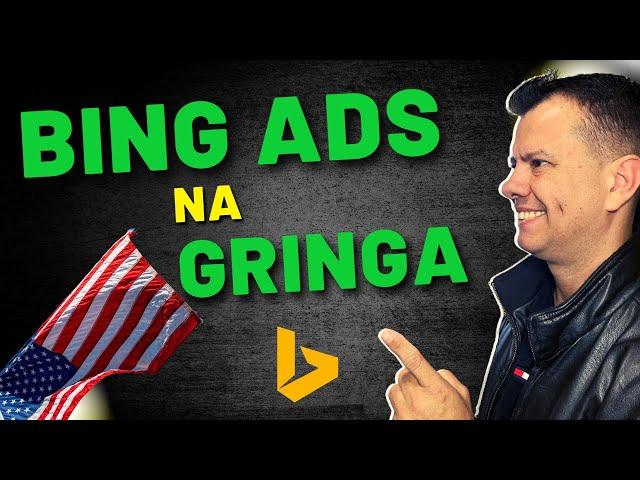  Ganhe Comissões em Dólares com Bing Ads na Gringa!