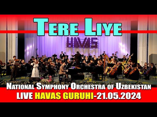 Tere Liye - HAVAS GURUHI / National Symphony Orchestra of Uzbekistan, LIVE / Tashkent 21.05.2024.