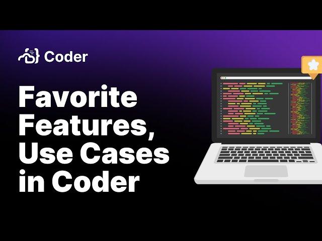 Favorite Features and Use Cases in Coder #remotedevelopment #coding #softwaredevelopment