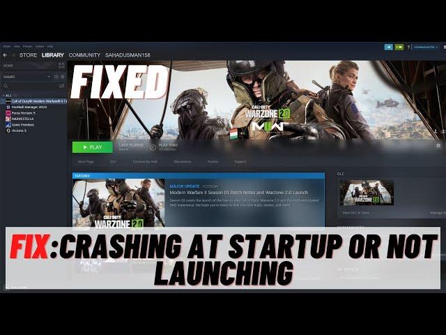 How to Fix Modern Warfare 2.0 Crashing at Startup or Not Launching