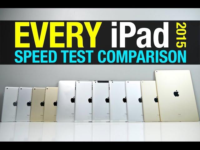 Every iPad Speed Test Comparison 2015