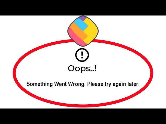 Fix ShareChat Oops Something Went Wrong Error Please Try Again Later Problem Solved