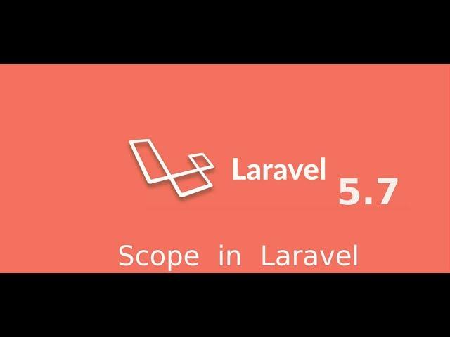 Laravel 5.7 tutorial #17 - scope in laravel model