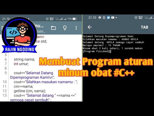 Belajar C++ Di Android - Membuat program jadwal aturan minum obat menggunakan if else #13