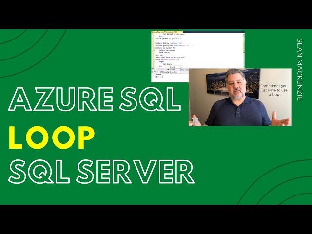 How to Use a Loop in Azure SQL and SQL Server T-SQL - Cursor with Select Example