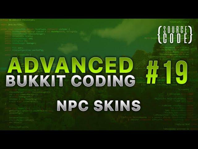 Advanced Bukkit Coding - NPC Skins - Episode 19