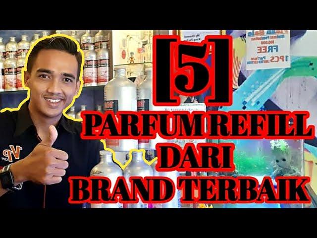 5 Parfum Refill Dari Brand Terbaik WAJIB TAU DAN COBA