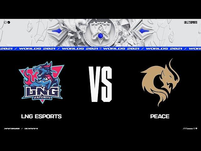 LNG vs PCE | Плей-ин Группы | Чемпионат Мира 2021 | LNG Esports vs PEACE