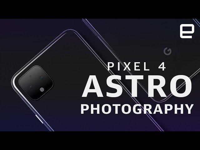 Leaked Pixel 4 video confirms astrophotography mode