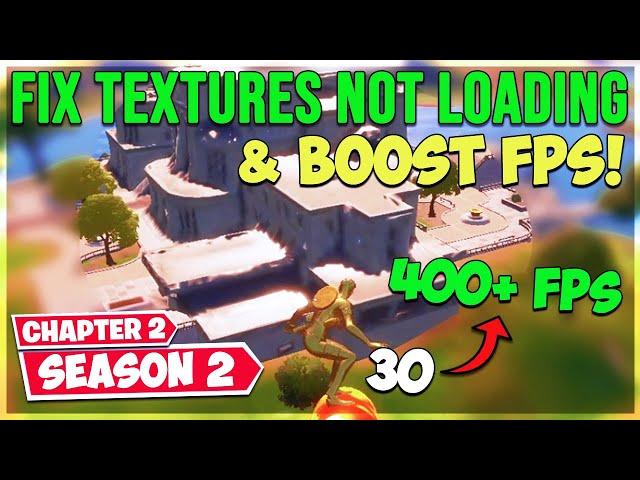 Fortnite Textures Not Loading Fix - Boost FPS (Chapter 2 Season 2)