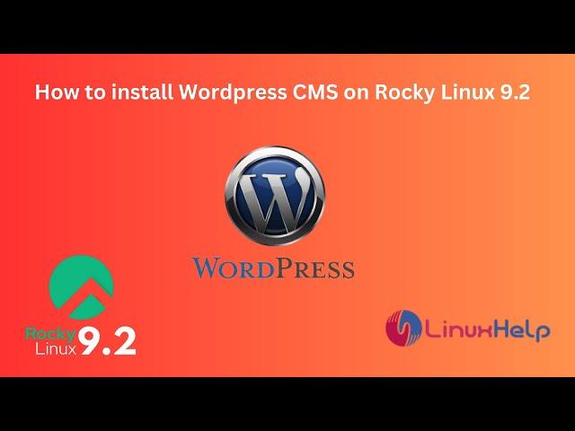 How to install WordPress CMS on Rocky Linux 9.2