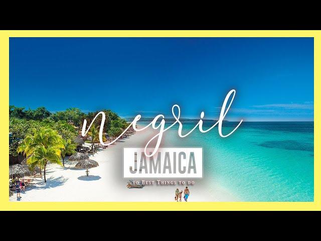 Negril  | 10 Amazing things to do