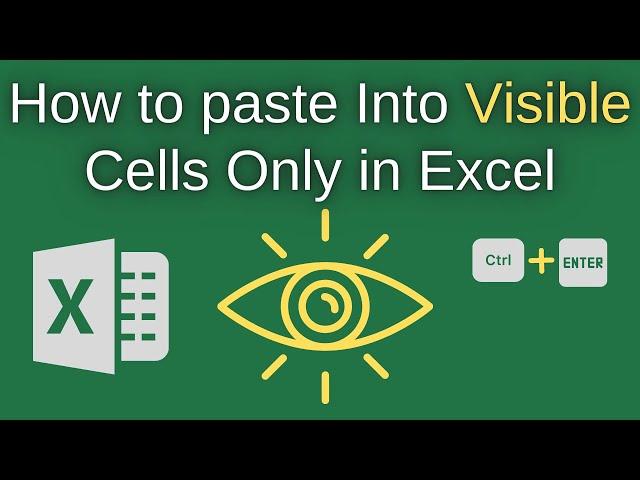 How To PASTE into VISIBLE CELLS ONLY When You Have HIDDEN Rows/Cells In MS Excel