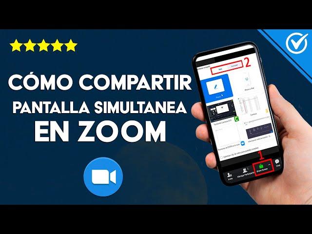 Compartir Pantalla Individual o Simultánea en Zoom - Anfitrión y Participantes