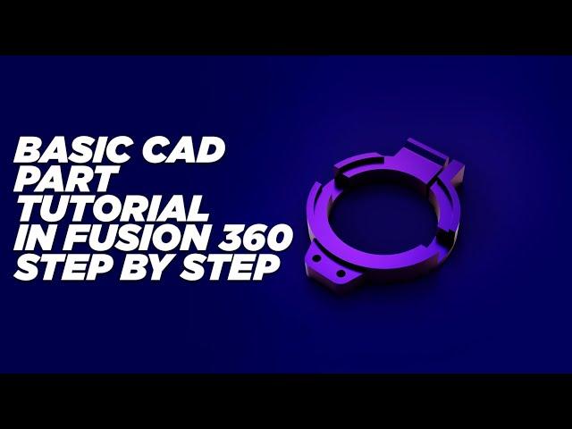 Fusion 360 Beginner Exercise Tutorials|Basic Cad model Exercises 2020