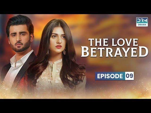 The Love Betrayed | Episode 9 |  Pakistani Drama In Multi-Language | CP1O