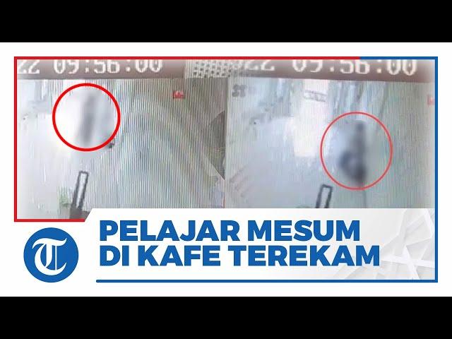 Detik-detik Pelajar SMA Terekam CCTV Berbuat Mesum di Kafe saat Masih Jam Sekolah