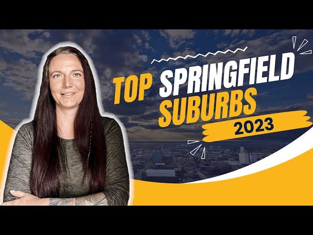 Top 6 Springfield Suburbs [DISCOVER THE HIDDEN GEMS]