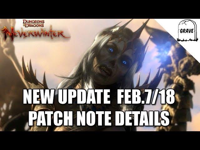 Neverwinter New Update Feb 7-18 Patch Note Details