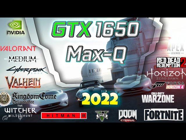 *Nvidia GTX 1650 Max-Q 4gb in 30 GAMES   | 2022-2023