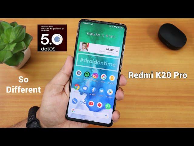 DotOS 5.0 On Redmi K20 Pro [08/2/2021 Build] || A Whole New & Different Experience!