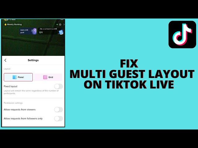 How to Fix Multi Guest Layout On Tiktok Live