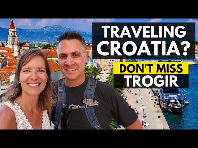 Traveling Croatia - Don't Miss TROGIR!