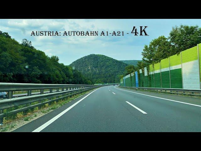 Austria: Autobahn A1 - A21 - Autogrill Ybbs to Alland - 4k Video - Österreich