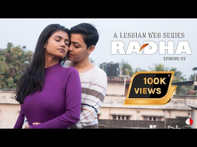 Radha | A Lesbian Web Series | EP 22