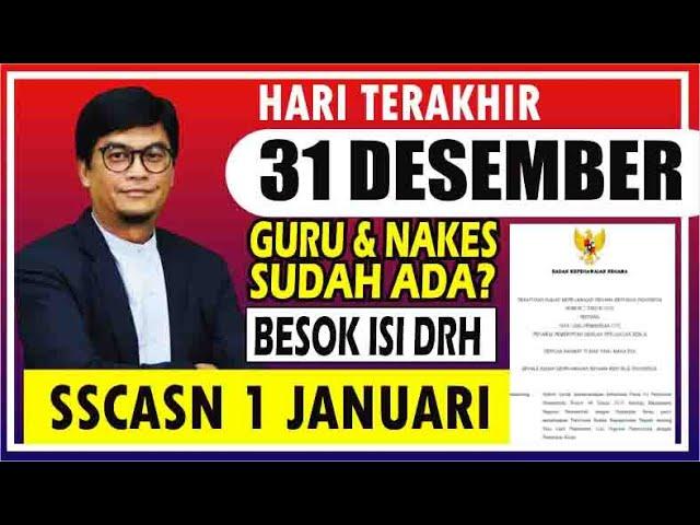  31 DES, LAST DAY, KODE R2, R3 & TH = TL, TIDAK PEMBERKASAN, HONORER DI DAERAH MULAI KISRUH???