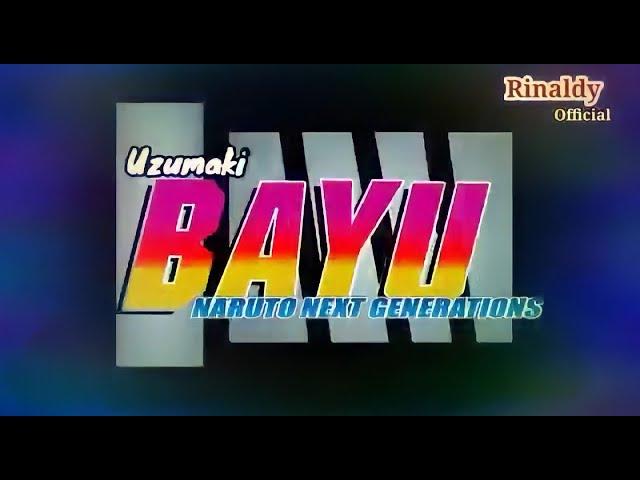 TERBARU OPENING ANIME UZUMAKI BAYU