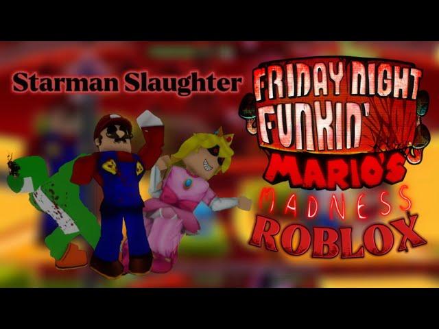 Starman Slaughter | Recreated in Roblox | Mario Madness V2 | REMAKE!