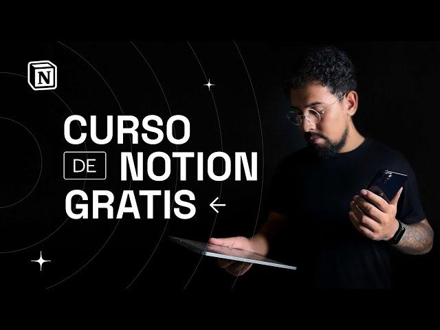 Organiza tu vida y tus proyectos con Notion | CURSO COMPLETO DE NOTION GRATIS de cero a PRO