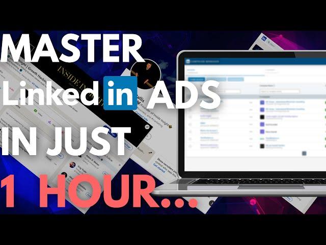 LinkedIn Ads - The Full Marketing Tutorial (Focused on Inmail & Conversation Ads)...