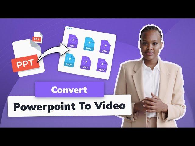 PPT to Video | How to convert PowerPoint to video?