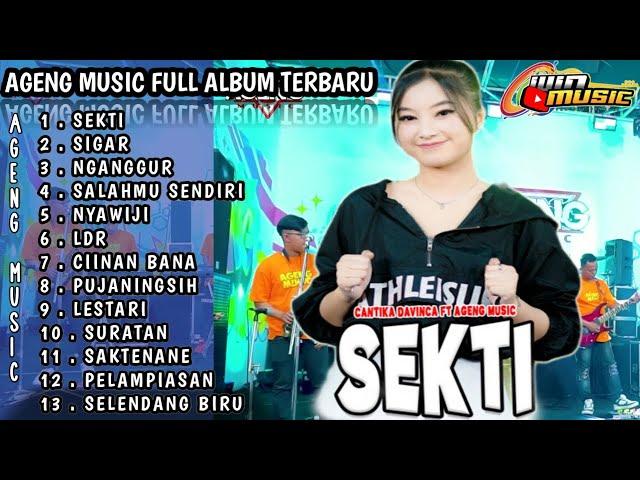 Ageng music full album terbaru sekti Sigar ngangur salahmu sendiri