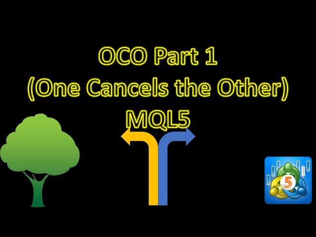 OCO (One Cancels the Other) Part 1 for MQL5