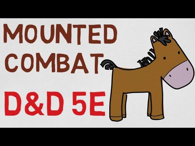 COMBAT #7: Mounted Combat (5E)