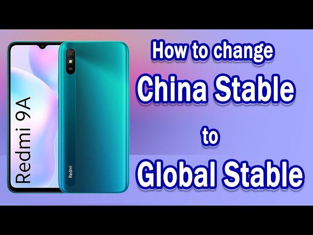 How to change Xiaomi Phones from China Stable Version to Global Stable Version? #xiaomi #redmi