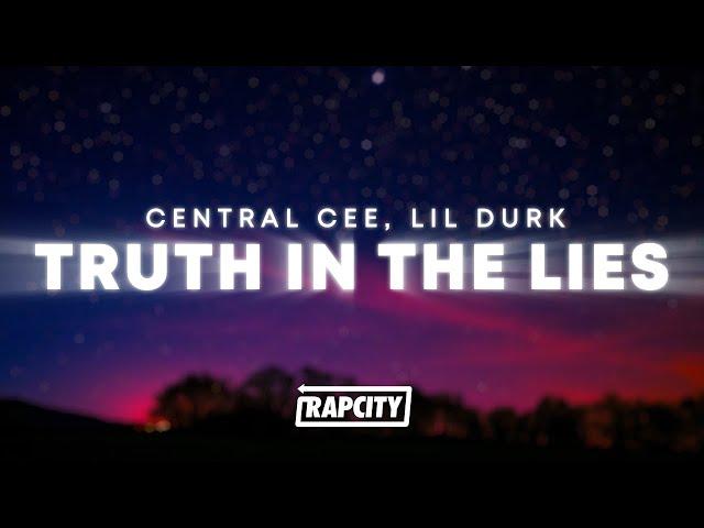 Central Cee - Truth In The Lies (Lyrics) ft. Lil Durk