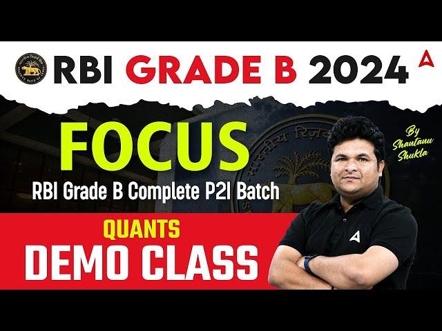 RBI Grade B 2024 | Quants Demo Class | By Shantanu Shukla