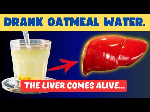 OATMEAL WATER cures 100 diseases! A recipe for Liver, Кidneys, Blood cleansing and Immunity.