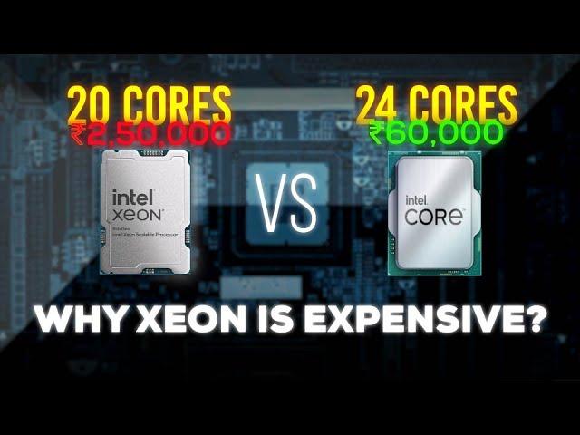 Intel Xeon vs Intel Core CPUs | Which one is better? | TheMVP