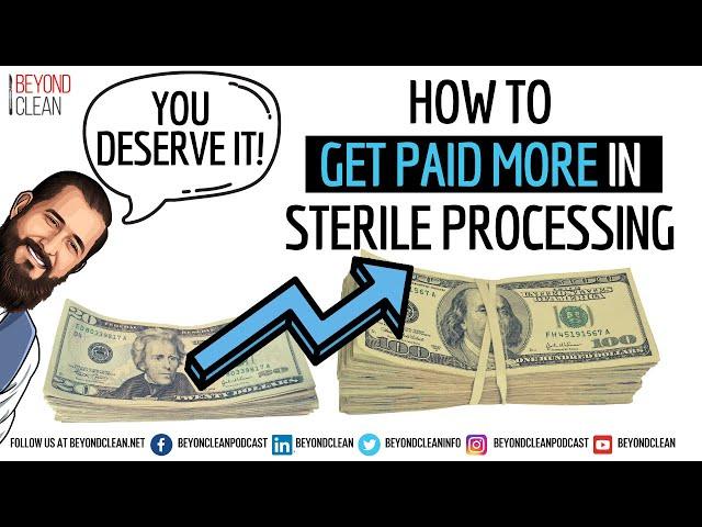 How to Get Paid More in Sterile Processing? | Compensation | Salary | Pay Scale