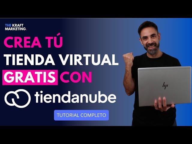 Cómo crear una tienda online gratis. Tutorial Tiendanube 2024: Tienda virtual para principiantes.