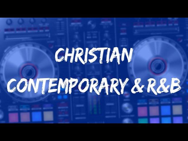 Christian Contemporary & R&B