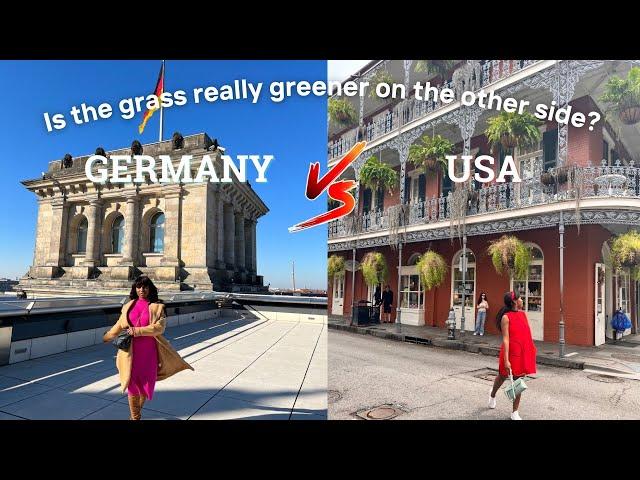 Living in Germany vs USA: Where is the grass “greener” ?